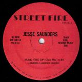 Jesse Saunders – Funk You Up – Street Fire 12″