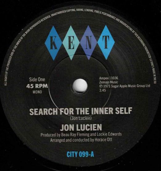 Jon Lucien - Search For The Inner Self b/w We've Got Love - Kent Select UK 7"