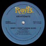 Kryptonite – Baby I Don’t Know b/w Instrumental – Roy B 12″