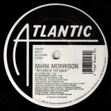 Mark Morrison – Return Of The Mack b/w Trippin’ – Atlantic 12″