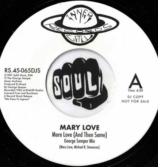 Mary Love - More Love (And Then Some) George Semper Mix b/w Jr. & Altroy Mix - Record Shack Inner City AT DJ 7"