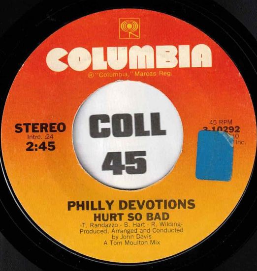 Philly Devotions - Hurt So Bad b/w Part II - Columbia 7"