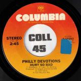 Philly Devotions – Hurt So Bad b/w Part II – Columbia 7″