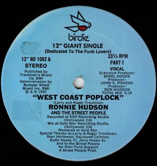 Ronnie Hudson And The Street People - West Coast Poplock b/w Instrumental - Birdie 12"
