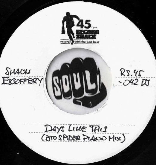 ShaunEscoffery-DaysLikeThis(BTOSpiderPianoMix)-RecordShackRS45-042DJLABELB