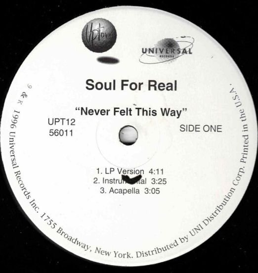 Soul For Real - Never Felt This Way - Universal 12"