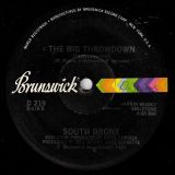 South Bronx – The Big Throwdown b/w Instrumental – Brunswick 12″