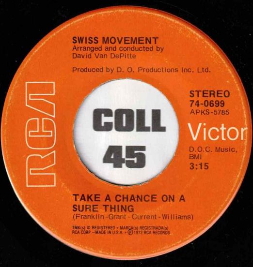 Swiss Movement - Take A Chance On A Sure Thing b/w Instrumental - RCA 7"