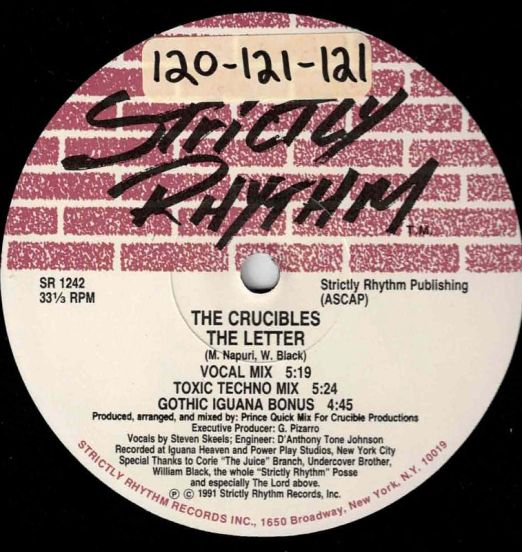 The Crucibles - The Letter b/w I Need You So Bad Baby - Strictly Rhythm 12"