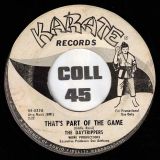 The Daytrippers – That’s The Part of the Game b/w You Cheated – Karate DJ 7″