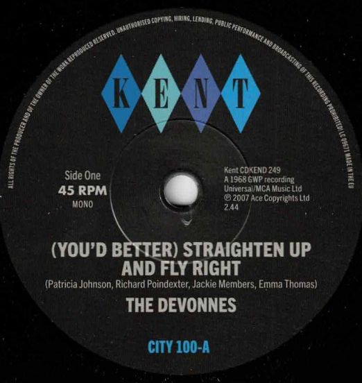 *OUT NOW*  The Devonnes - (You'd Better) Straighten Up And Fly Right b/w Doin' The Gittin' Up - Kent UK 7"