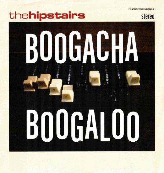 The Hipstairs - Boogacha Boogaloo - Belle Vue GRE 7"