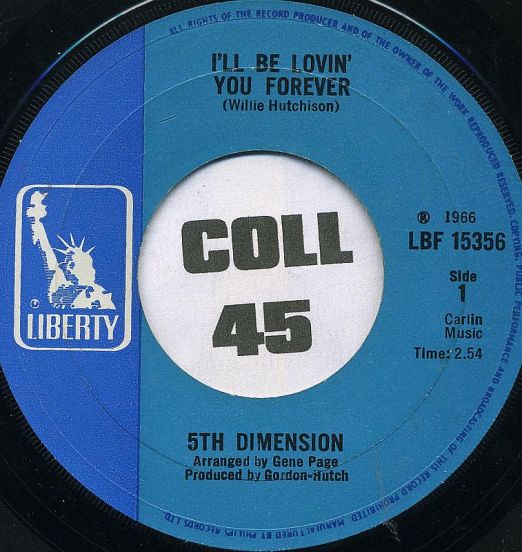 5th Dimension - I'll Be Lovin' You Forever b/w Train, Keep Movin' - Liberty UK 7"