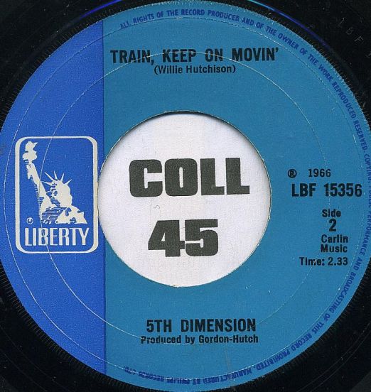 5THDimension-TrainKeepOnMovinr-Liberty45LABELB