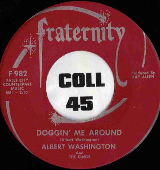 AlbertWashingtonAndTheKings-DogginMeAround