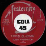 Albert Washington And The Kings – I’m The Man b/w These Arms Of Mine – Fraternity 7″ Lower Grade Copy