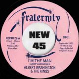 *JUST IN!* Albert Washington – I’m The Man b/w Case Of The Blues – Kent Repro UK 7″
