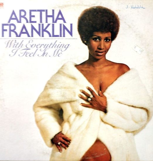 Aretha Franklin - With Everything I Feel In Me - Atlantic LP