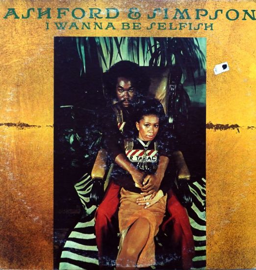 Ashford & Simpson - I Wanna Be Selfish - Warner Bros LP