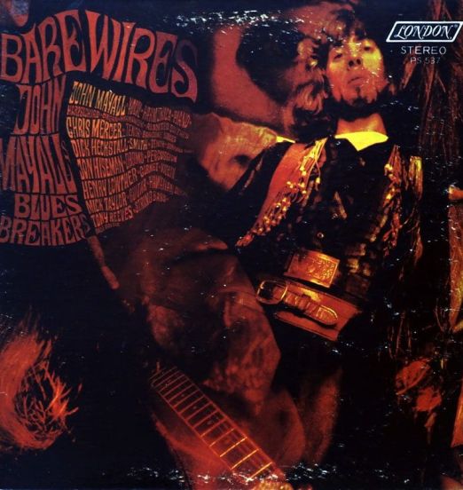 John Mayall's Bluesbreakers - Bare Wires - London LP