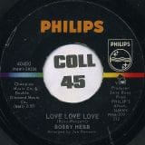 Bobby Hebb - Love Love Love b/w A Satisfied Mind - Philips 7"