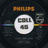 Bobby Hebb – Love Love Love b/w A Satisfied Mind – Philips 7″
