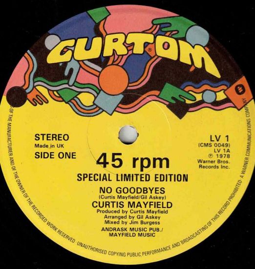 Curtis Mayfield - No Goodbyes b/w Party, Party - Curtom UK 12"