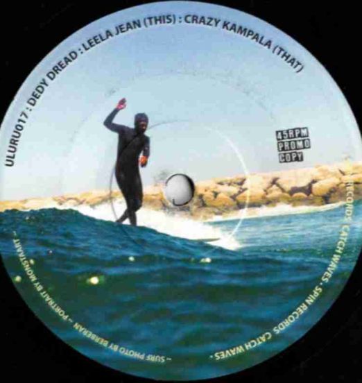 Dedy Dread - Crazy Kampala b/w Leela Jean - Uluru IT DJ 7"