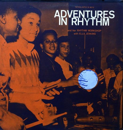 Ella Jenkins And Her Rhythm Workshop - Adventures In Rhythm - Scholastic LP
