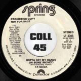 Fatback – Gotta Get My Hands On Some (Money) b/w Same – Spring DJ 7″