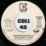 Grover Washington, Jr. – Tell Me About It Now Stereo b/w Mono – Elektra DJ 7″