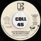 Grover Washington, Jr. – Tell Me About It Now Stereo b/w Mono – Elektra DJ 7″
