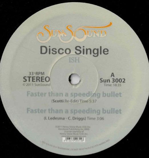 Ish - Faster Than A Speeding Bullet - Sun Sound IT 12"