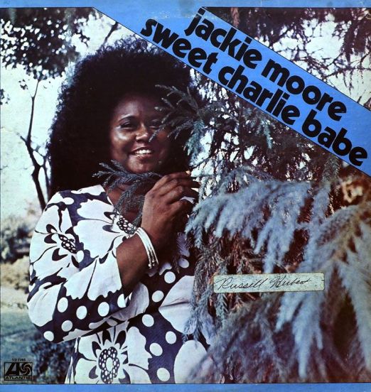 Jackie Moore - Sweet Charlie Babe - Atlantic LP