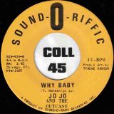 Jo Jo And The Outcast – Whole Lot Of Woman b/w Why Baby – Sound-O-Riffic 7″ *STORE-STOCK!*