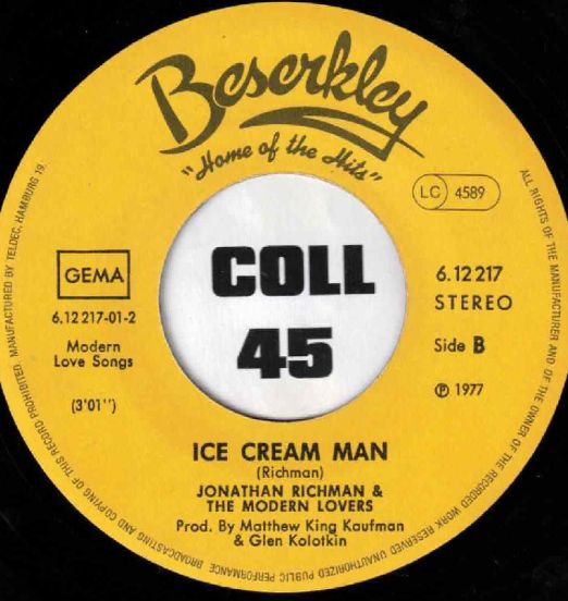 JonathanRichmanAnTheModernLovers-IceCreamMan-BeserkleyGER45LABELB