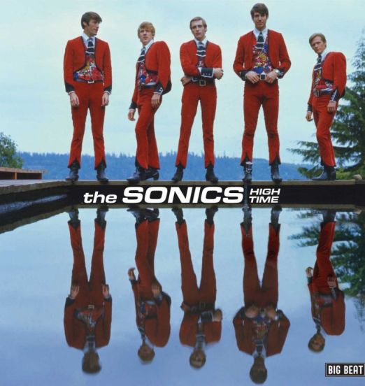 *BACK IN!* The Sonics - High Time - Big Beat UK 7x7" Box