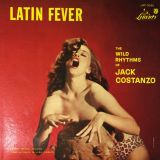 Jack Costanzo – Latin Fever The Wild Rhythms Of – Liberty LP