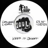 Lenard Lidell – Keep It Secret b/w When You’ve Fallen Out Of Love – Record Shack AT DJ 7″