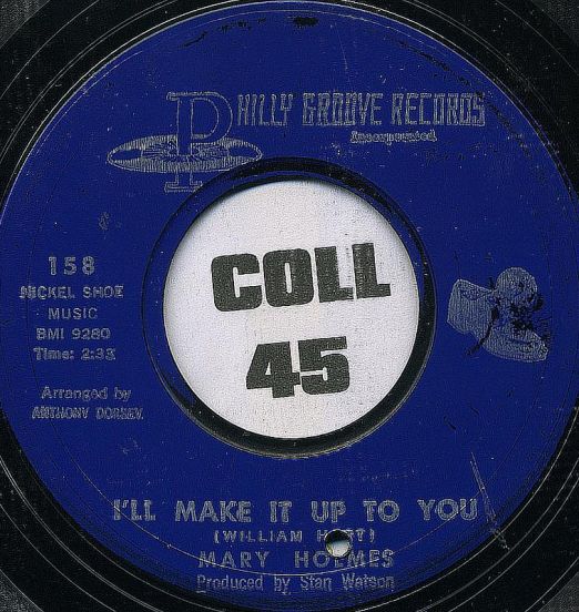 MaryHolmes-IllMakeItUpToYou-PhillyGroove45LABELB