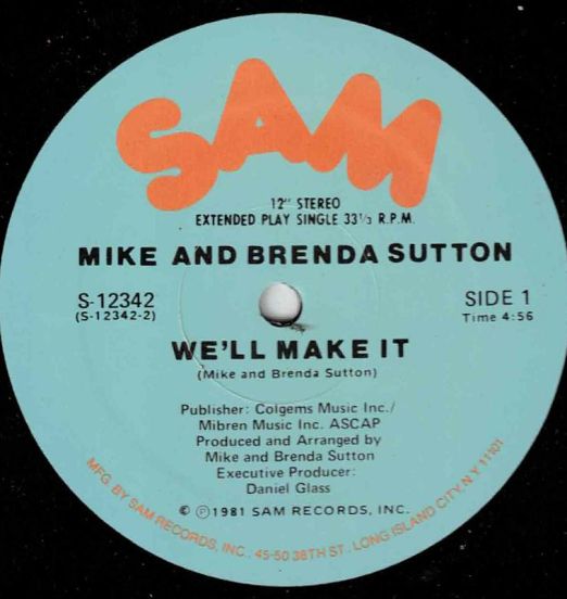 Mike And Brenda Sutton - We’ll Make It b/w Instrumental - Sam 12″