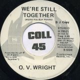 O. V. Wright- We’re Still Together STEREO b/w MONO Version – Hi DJ 7″