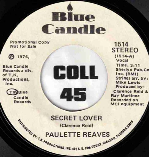 Paulette Reaves - Secret Lover b/w Same - Blue Candle DJ 7"