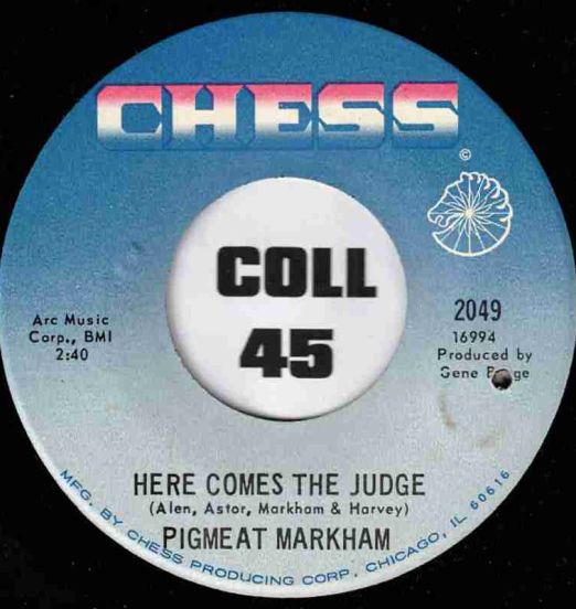 Pigmeat Markham - Here Comes The Judge b/w The Trial - Chess 7"
