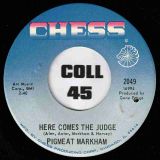 Pigmeat Markham – Here Comes The Judge b/w The Trial – Chess 7″