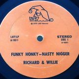 Richard & Willie – Funky Honkey, Nasty Nigger – Laff LP