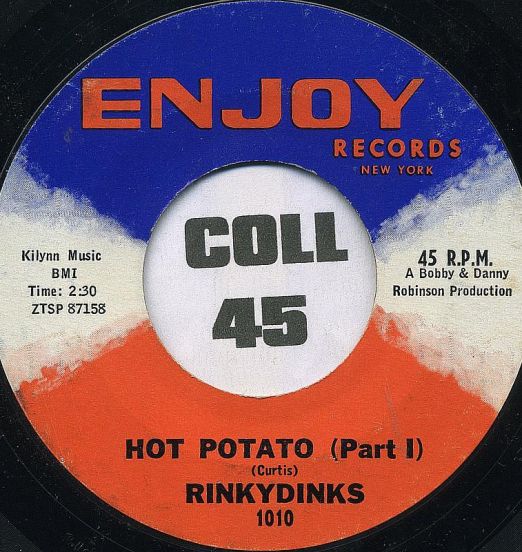Rinkydinks - Hot Potato Part I b/w Part II - Enjoy 7"