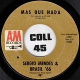 Sergio Mendes & Brasil ’66 – Mas Que Nada b/w The Joker – A&M 7″