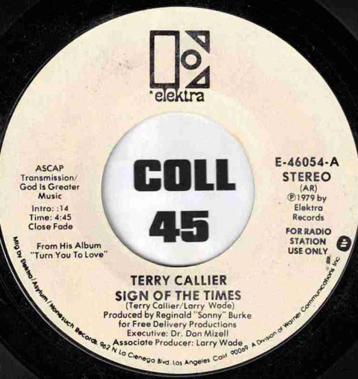Terry Callier - Sign Of The Times Stereo b/w Mono - Elektra DJ 7"