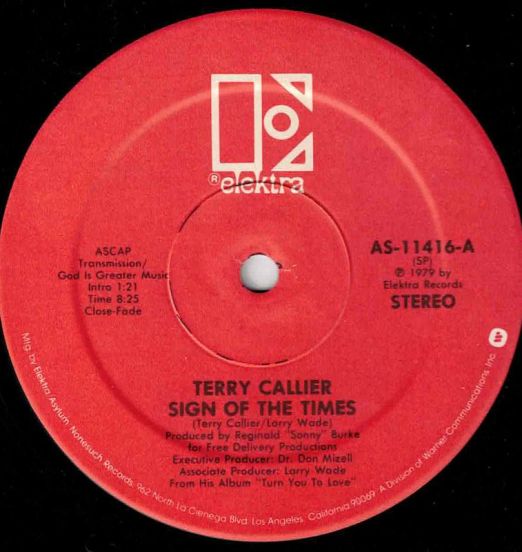 Terry Callier - Sign Of The Times b/w Occasional Rain - Elektra 12″